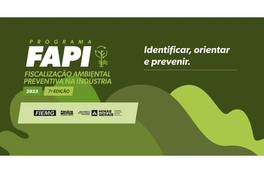 SEMAD, PMMG e FIEMG lançam a 7ª edição do Programa de Fiscalização Ambiental Preventiva na Indústria (FAPI 2023)